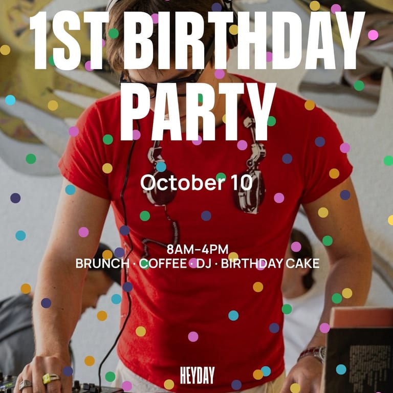 HEYDAY TURNS 1 🎂